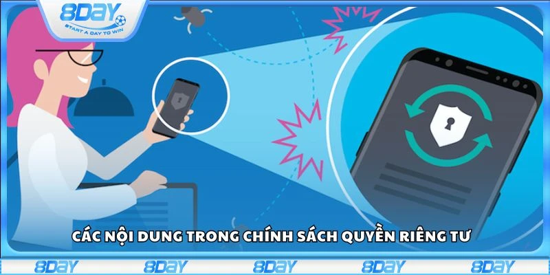 Các nội dung trong chính sách quyền riêng tư 